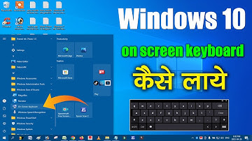 Windows 10 me on screen keyboard kaise lagaye | How to open screen keyboard in windows 10