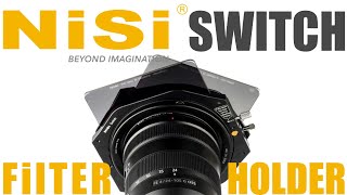 The NiSi SWITCH 100mm Filter Holder System - Rotate 2 Graduated ND's Independently of Each Other