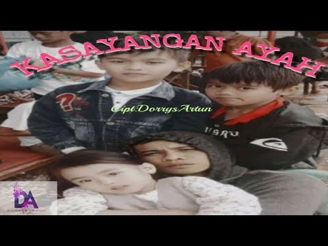 KASAYANGAN AYAH versi Pro ( dari ayah untuak kasayangan ) - DORRYS ARTUN - Minang Music Video 2020