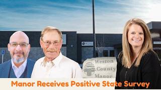 Hospital: Manor Receives Positive State Survey. Thursday, August 20, 2026. Newcastle, Wyoming.