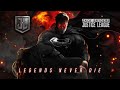 Justice League | Zack Snyder's | Legends Never Die