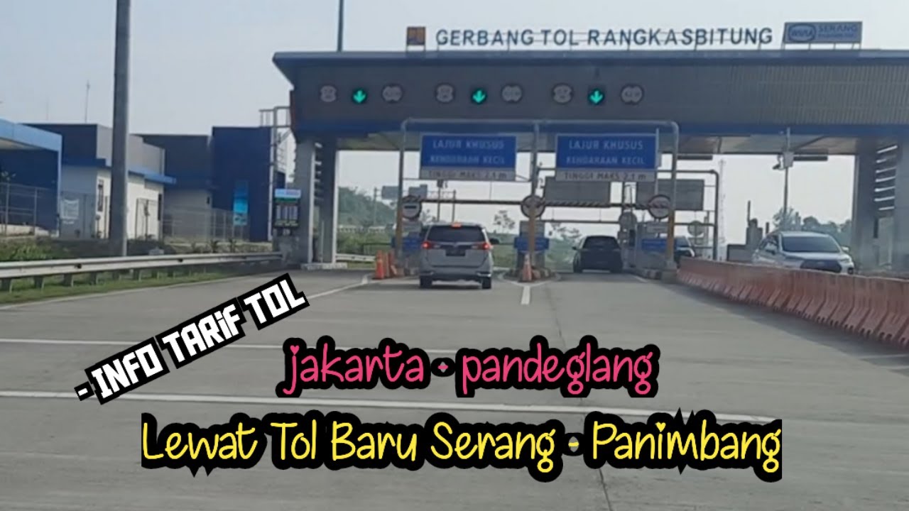 Jakarta - Pandeglang Via Tol Serang Panimbang