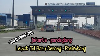 Jakarta - Pandeglang Via Tol Serang Panimbang