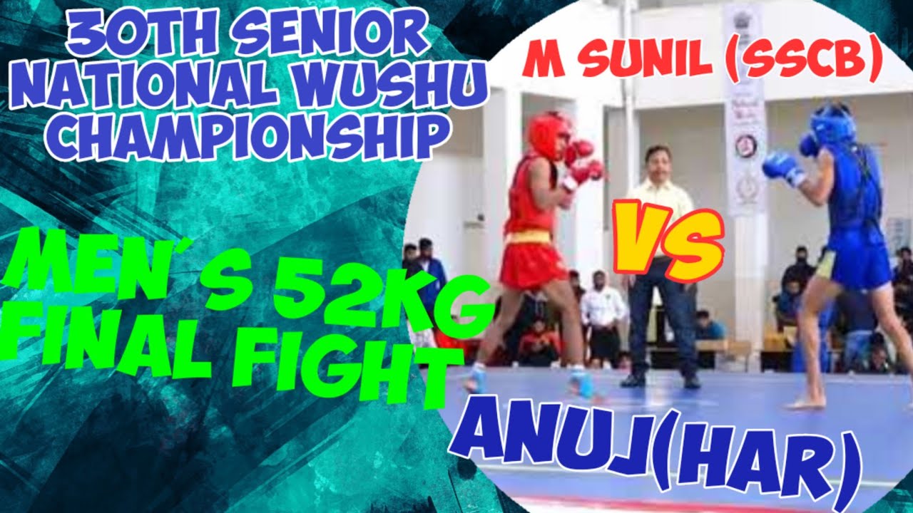 M SUNIL(SSCB)vs ANUJ (HAR)ll 30th Senior National Wushu Championship 52KG llTSM #wushu #fight #mma