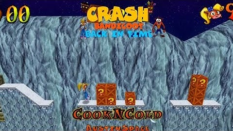 Crash Bandicoot - Back In Time Fan Game: Custom Level: Cook N Cold By AustinSpace