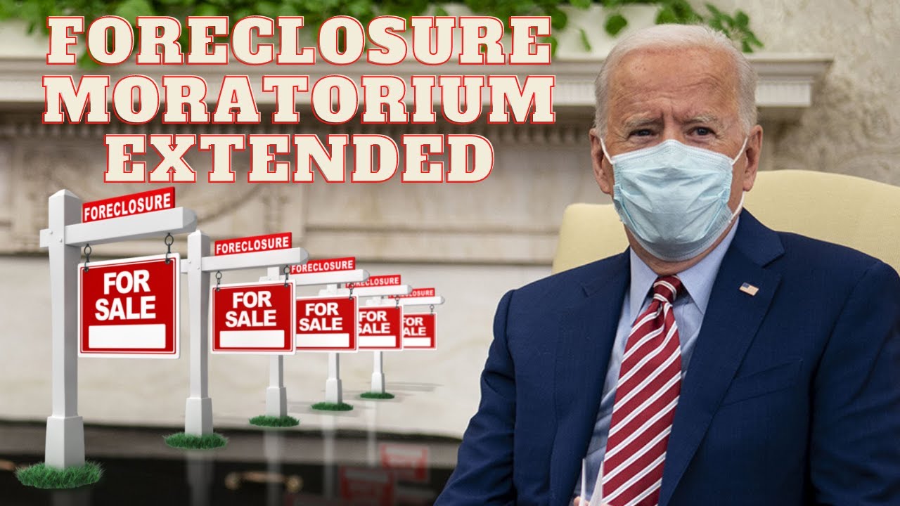 Foreclosure and Eviction Moratorium Extension, 2021 Forbearance Update