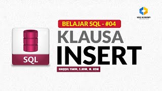 BELAJAR SQL - #04 - KLAUSA INSERT INTO - SQL UNTUK PEMULA