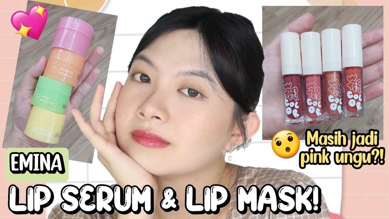 Review Emina Lip Serum & Lip Mask🍊🥨! YouTube