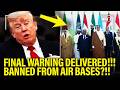 Trump PANICS as ARAB NATIONS give FINAL WARNING!!!