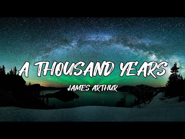 James Arthur - A Thousand Years (Christina Perri Cover) lyrics MIRACLES LYRICS INC class=