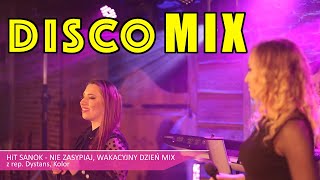 HiT SANOK - Nie zasypiaj, Wakacyjny dzień MIX 2020 chords