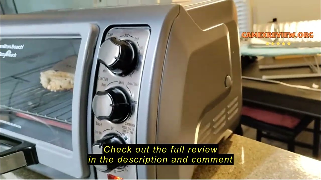 Review Hamilton Beach 6 Slice Convection Toaster Oven With Easy Reach Roll-Top Door, Bake, Broil & T