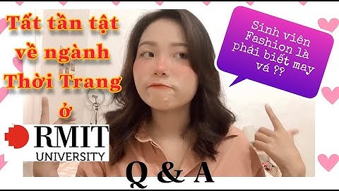 VLOG 11| HỎI ĐÁP VỀ NGÀNH FASHION Ở RMIT CÙNG MÌNH NHAA | Q&A VIDEO