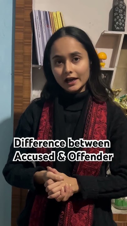 difference-between-accused-and-offender-law-legal-advocate-law-with