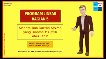 Program Liniear (Part 5.5) Soal 5 Menentukan Daerah Arsiran yang dibatasi 2 Grafik atau Lebih
