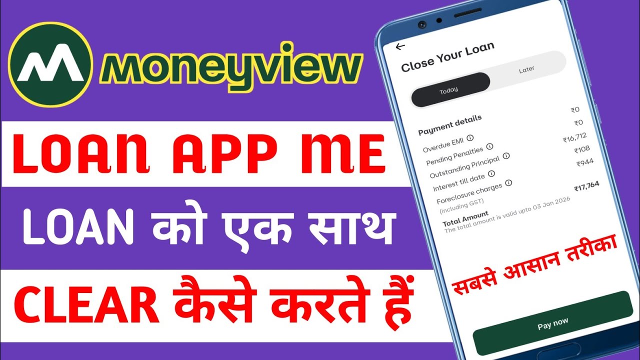 Moneyview App Me Loan Ko Ek Sath Paid Kaise Kare || Moneyview App Me Loan Foreclosure Kaise Kare ||