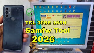 TCL 30SE 165H FRP Bypass Samfw Tool 2026