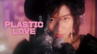 9m88- ‘Plastic Love’ Cover Version (Original Song by Mariya Takeuchi)
