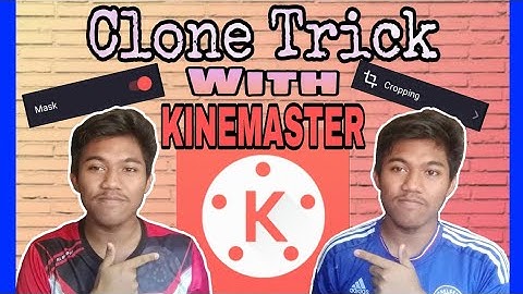 Clone Trick using KineMaster | Tutorial