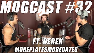 MOGCAST #32: Derek from More Plates More Dates