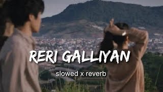 TERI GALLYAN 💔 | Slowed x Reverb | Sad Emotional VibesDescription: