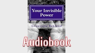 Your Invisible Power by Genevieve Behrend (Foreword & Chap 1 Audiobook)
