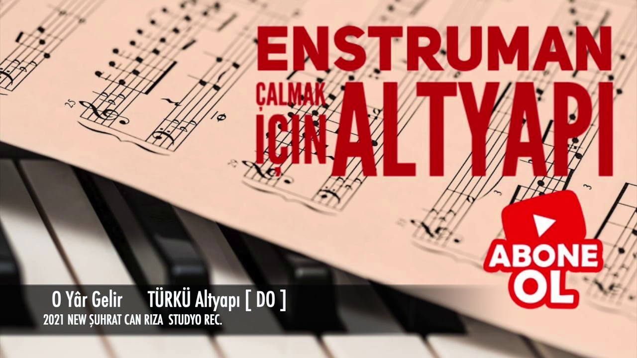 O Yâr Gelir  TÜRKÜ Altyapı Saz İçin [ DO ] Chord