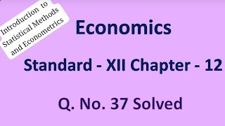 Std 12 TNHSC Economics Ch 12- Regression Equation.  Q.No 37 Solved