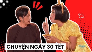 Cùng cười muốn lộn ruột khi xem vở hài kịch đặc sắc Chuyện Ngày 30 Tết với sự góp mặt của Hoài Linh