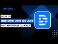 How To Remove ums Or ahs And Overdub Quickly On Descript !