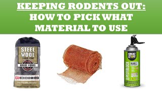 Keep Rodents Out Pros And Cons Of Steel Wool Vs. Copper Mesh Vs. Great Stuff Pest Block