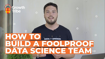 How to Build a Foolproof Data Science Team | And What Skills Are Needed