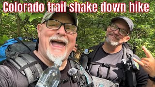 Colorado trail shake down hike