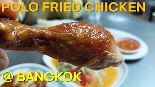 🎬 Fried Chicken Restaurant in Bangkok | 🍗 POLO FRIED CHICKEN (ไก่ทอดเจ๊กี)