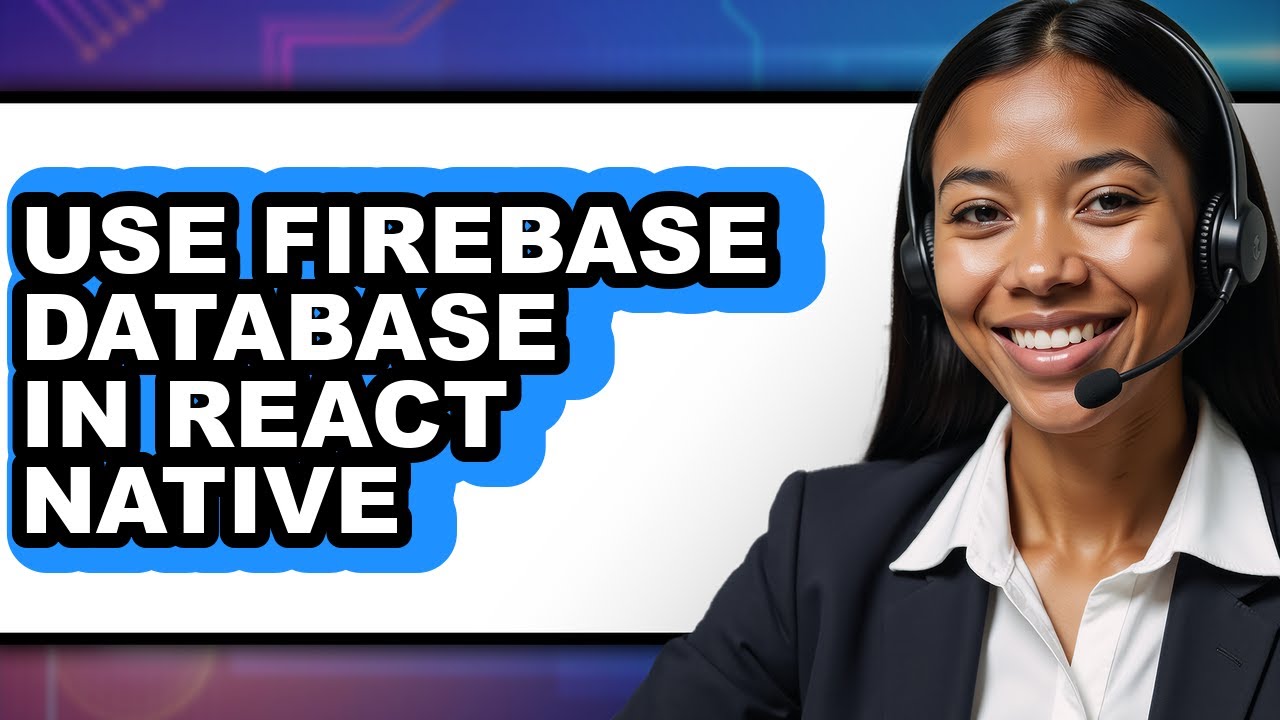How to Use Firebase Database in React Native (easy Method)