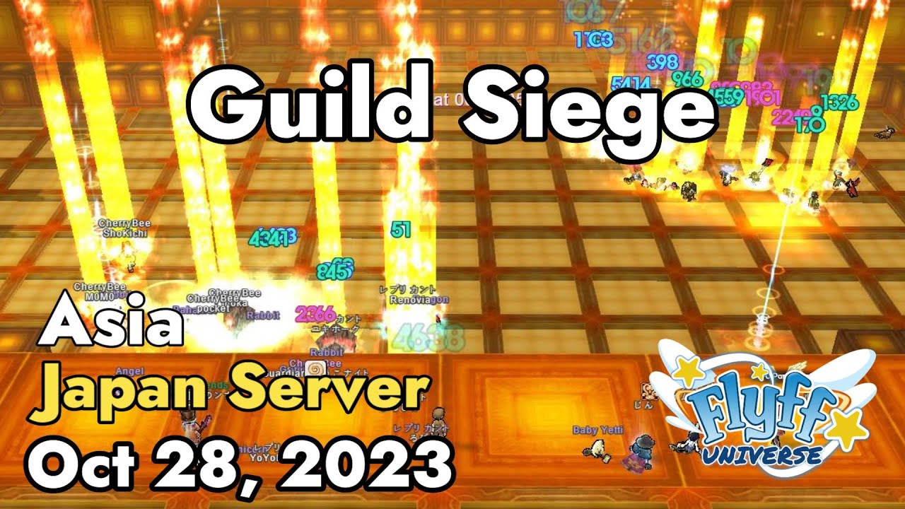 Guild Siege (Japan Server) October 28, 2023 | Flyff Universe