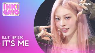 ILLIT - It's Me | Inkigayo EP1310 | KOCOWA 