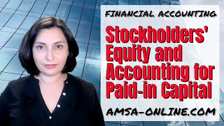 MUST KNOW about Stockholders' Equity and Paid-in Capital