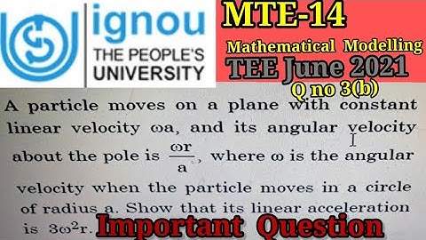 BSc Mathematics| IGNOU |MTE14|June TEE 2021 | Q No 3(b) |  Mathematical Modelling |