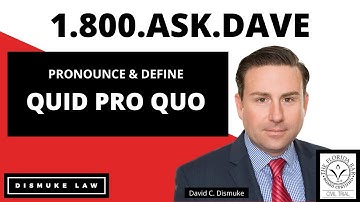 Properly pronounce and define quid pro quo