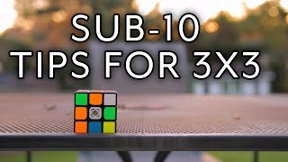 How To Be Sub-10 on 3x3 | My 4 Best Tips!