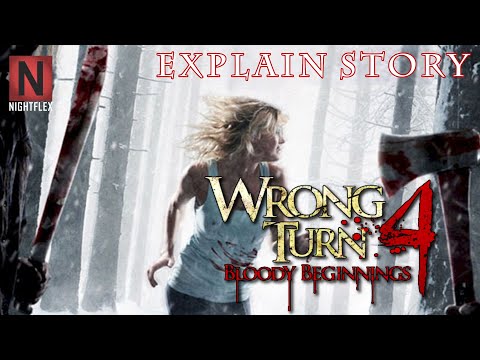 Wrong Turn 4 2011 Film Explained Wrong Turn Bloody Beginnings Summarized English 