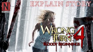 Wrong Turn 4 2011 Film Explained Wrong Turn Bloody Beginnings Summarized English