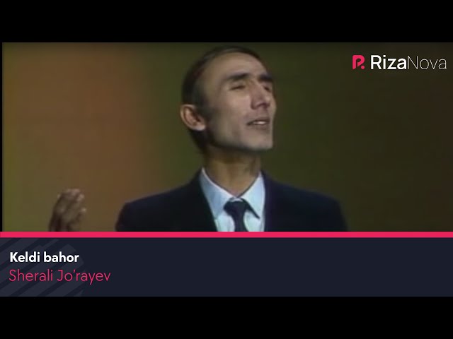 Sherali Jo'rayev - Keldi bahor | Шерали Жураев - Келди бахор