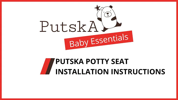 PutskA POTTY SEAT INSTALLATION INSTRUCTIONS - How to install PutskA potty ladder seat