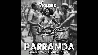 Parranda · Eduardo Vargas · Yostin Mcgrey