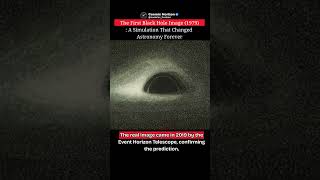 First Black Hole Image (1979) 🕳️ Prediction Confirmed in 2019 🔭 #space #trending #planet #universe