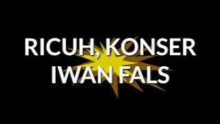 RICUH KONSER IWAN FALS di Ancol, Penonton Disemprot Gas Air Mata | VLOG