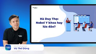 Hà Duy Thọ - Nobel Y khoa hay lừa đảo?