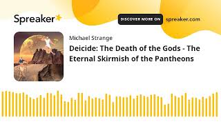 Download Lagu Deicide: The Death of the Gods - The Eternal Skirmish of the Pantheons MP3